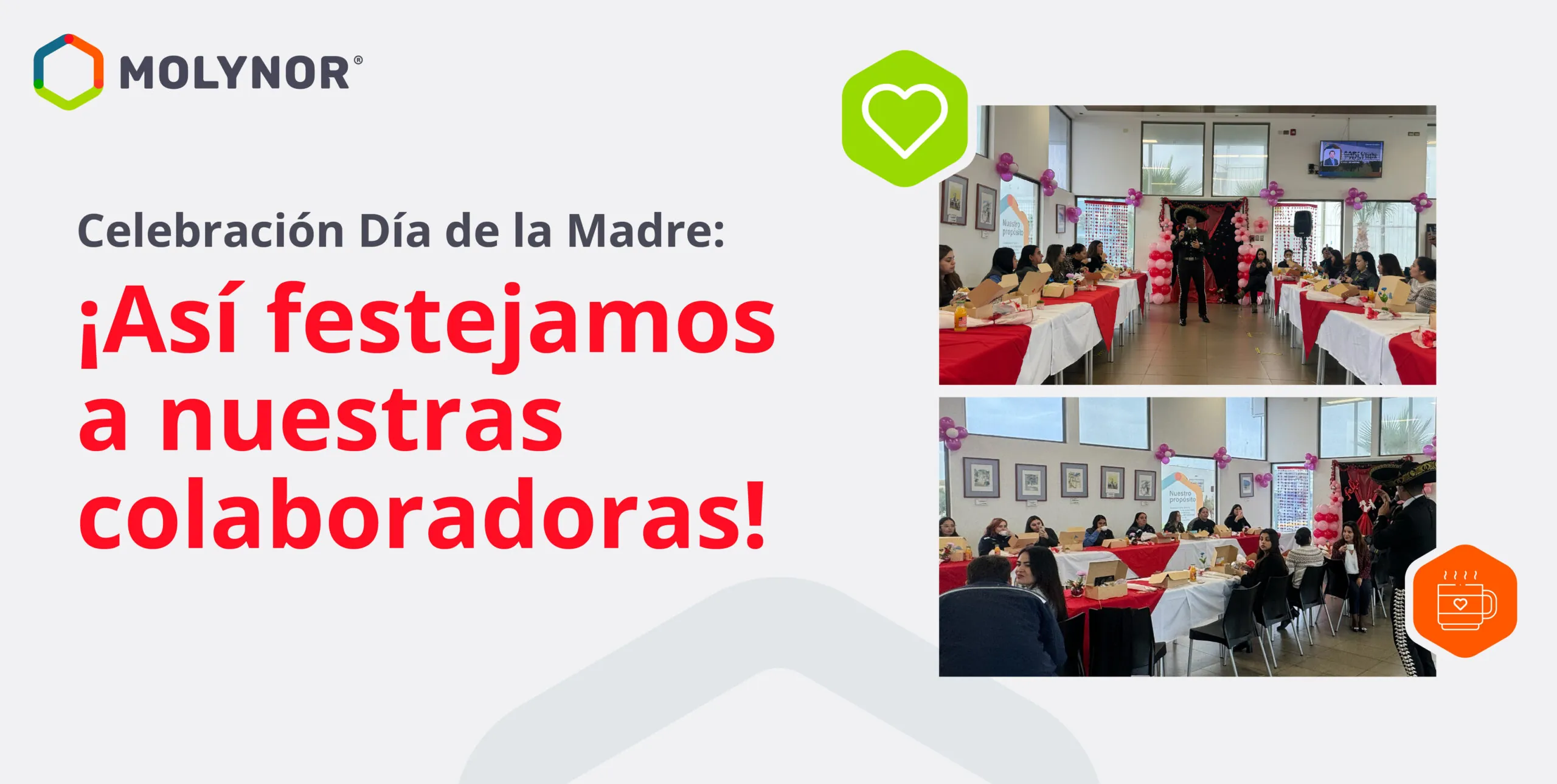 Celebración Día de la Madre: ¡Así festejamos a nuestras colaboradoras!