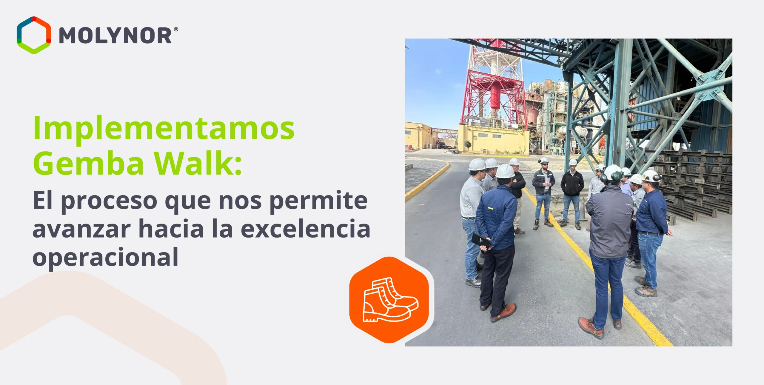 Implementamos Gemba Walk: El proceso que nos permite avanzar hacia la excelencia operacional