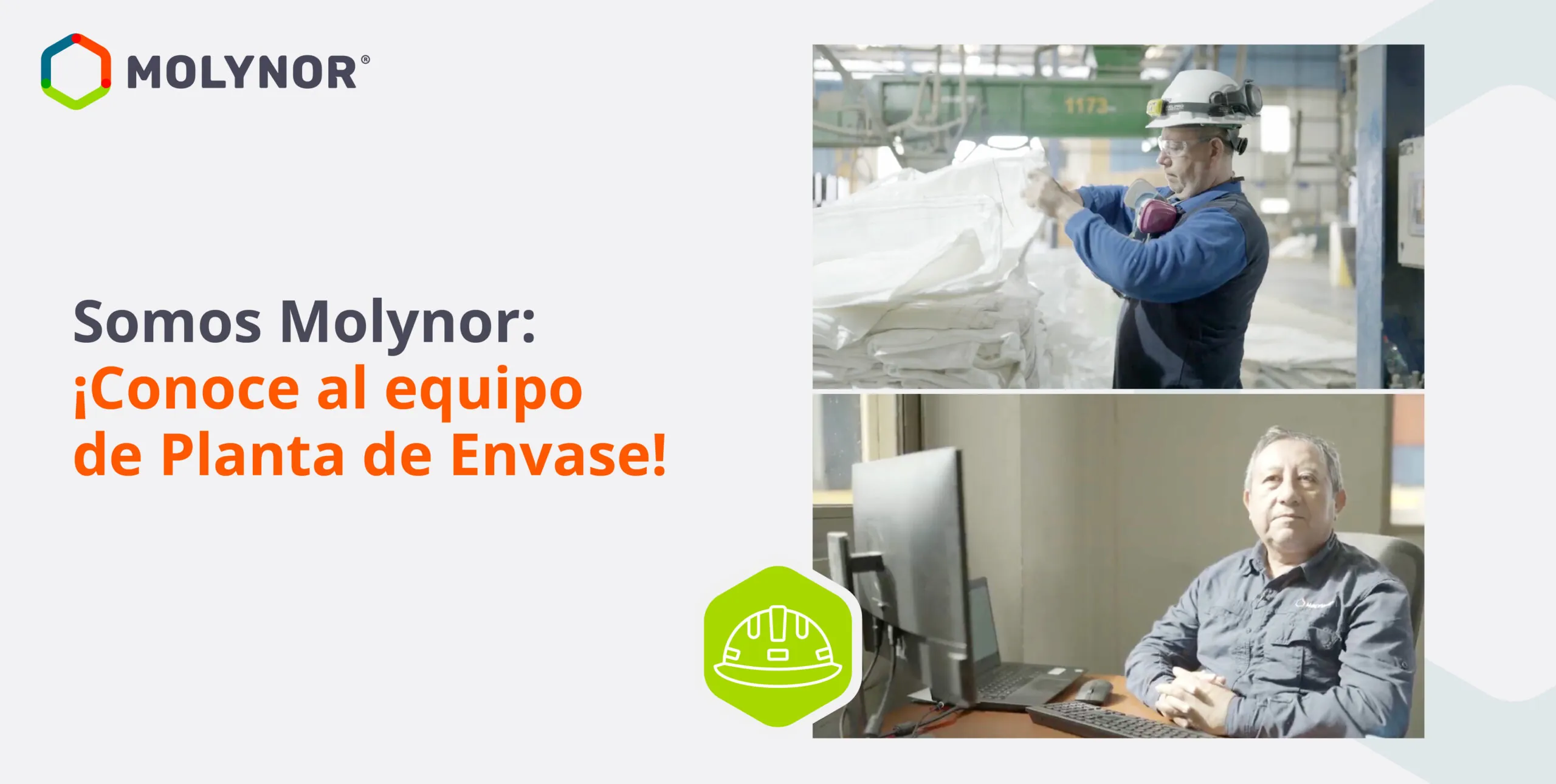 Somos Molynor: ¡Conoce al equipo de Planta de Envase!