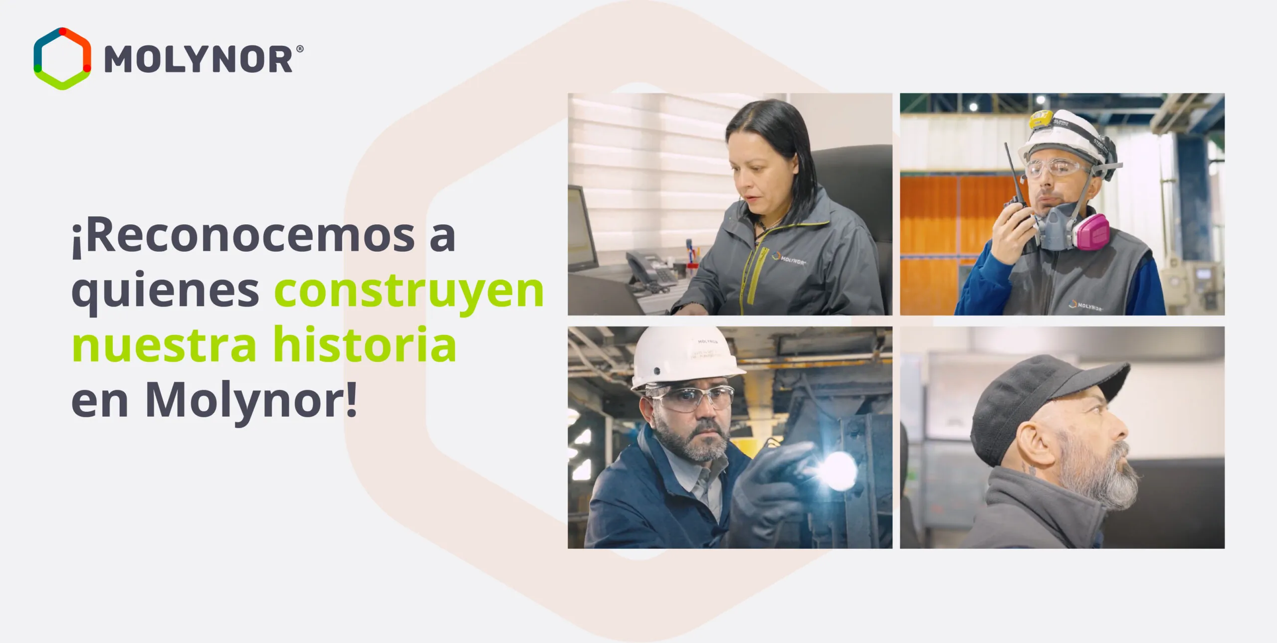 Reconocemos a quienes construyen nuestra historia en Molynor