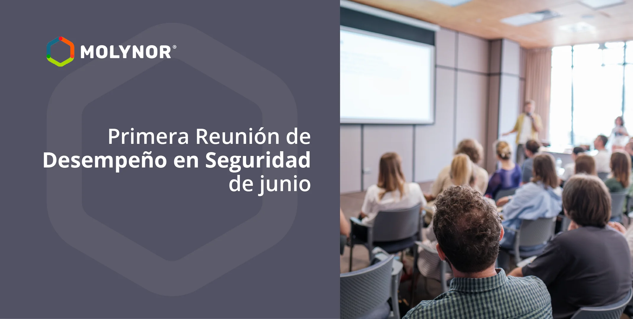 Se realiza la primera Reunión de Desempeño en Seguridad de junio